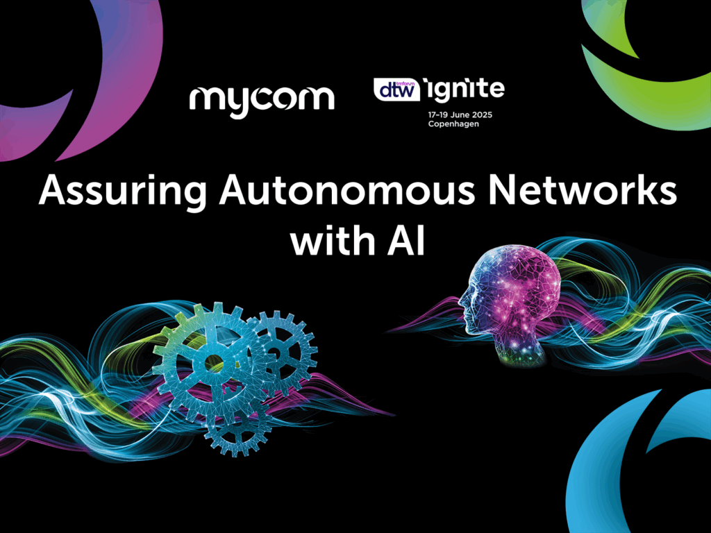 Mycom to showcase the power of Data and AI-driven evolution of Autonomous Networks L3/L4 at DTW25 in Copenhagen.