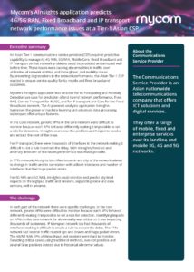 Mycom’s AInsights application predicts 4G/5G RAN, Fixed Broadband and IP transport network performance issues at a Tier-1 Asian CSP.