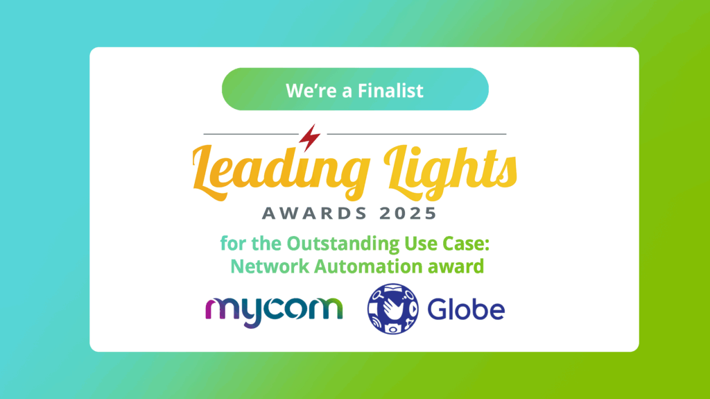 Mycom and Globe announced as finalists of the Leading Lights 2025 Awards for network automation