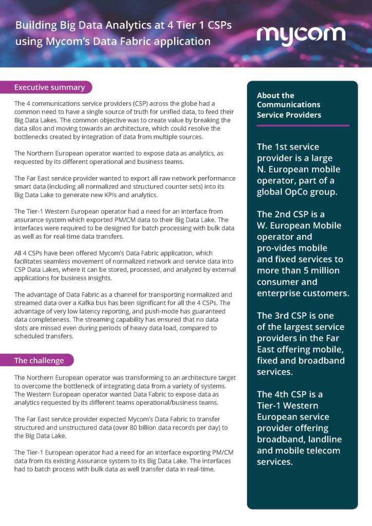 Building Big Data Analytics at 4 Tier 1 CSPs using Mycom’s Data Fabric application